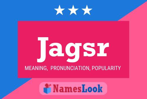 Jagsr Name Poster