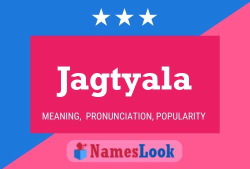 Jagtyala Name Poster