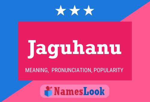 Jaguhanu Name Poster