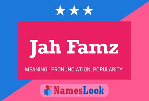 Jah Famz Name Poster