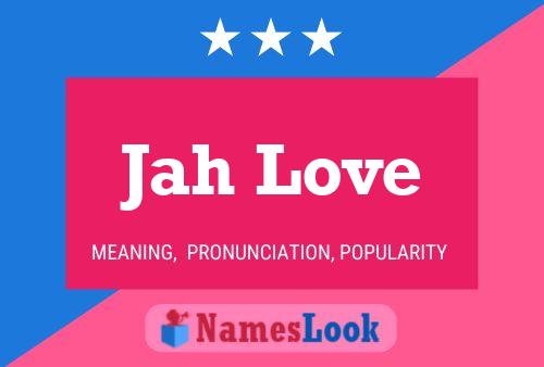 Jah Love Name Poster