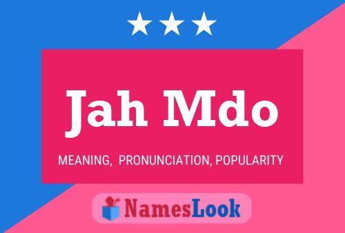 Jah Mdo Name Poster