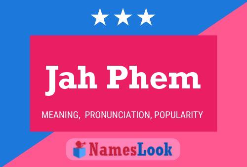 Jah Phem Name Poster