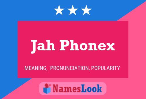 Jah Phonex Name Poster