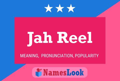 Jah Reel Name Poster