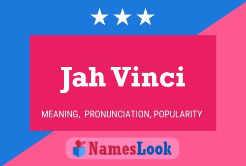 Jah Vinci Name Poster