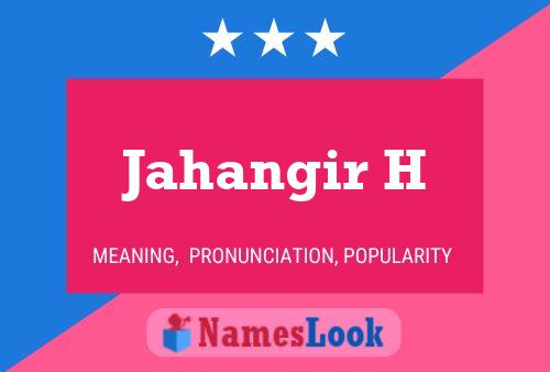 Jahangir H Name Poster