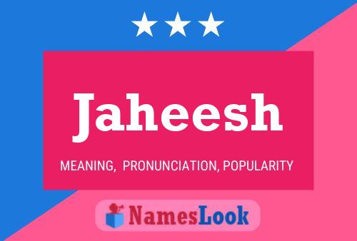 Jaheesh Name Poster