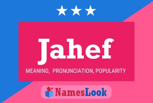 Jahef Name Poster