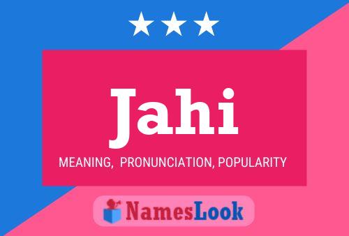 Jahi Name Poster