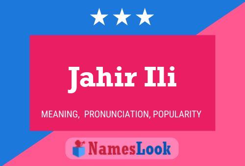 Jahir Ili Name Poster