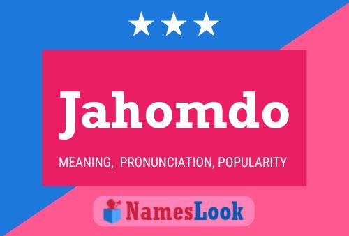 Jahomdo Name Poster