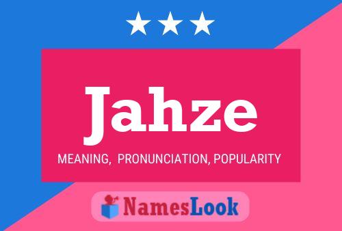 Jahze Name Poster