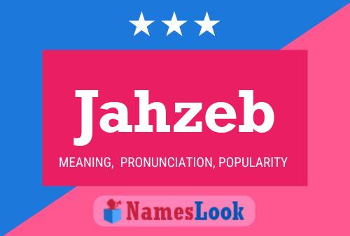 Jahzeb Name Poster