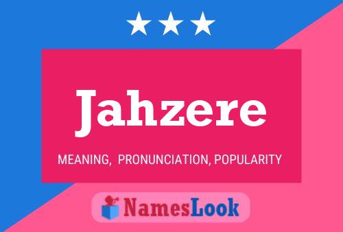 Jahzere Name Poster