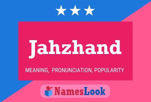 Jahzhand Name Poster