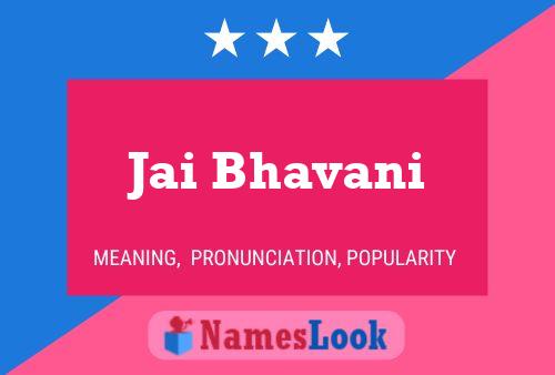 Jai Bhavani Name Poster