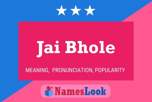 Jai Bhole Name Poster