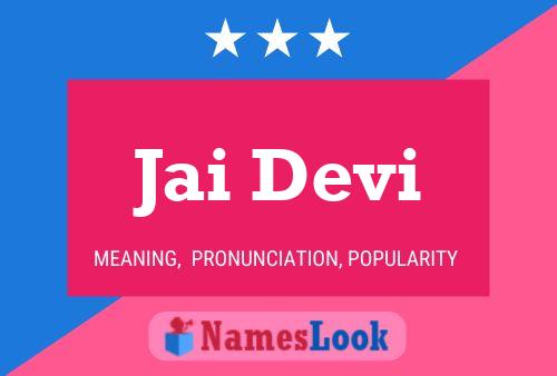 Jai Devi Name Poster