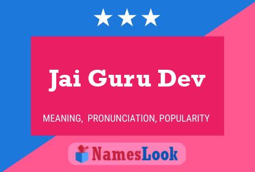 Jai Guru Dev Name Poster