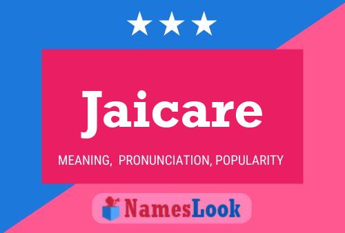 Jaicare Name Poster