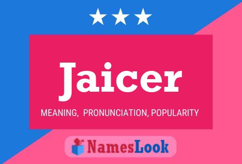 Jaicer Name Poster