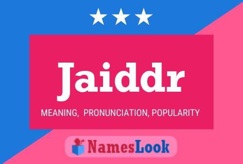 Jaiddr Name Poster