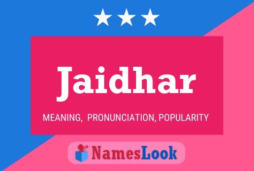 Jaidhar Name Poster