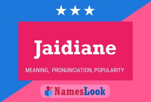 Jaidiane Name Poster