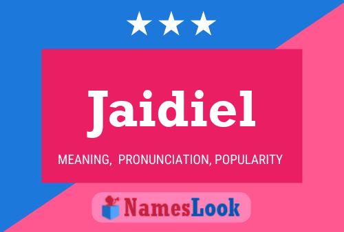 Jaidiel Name Poster