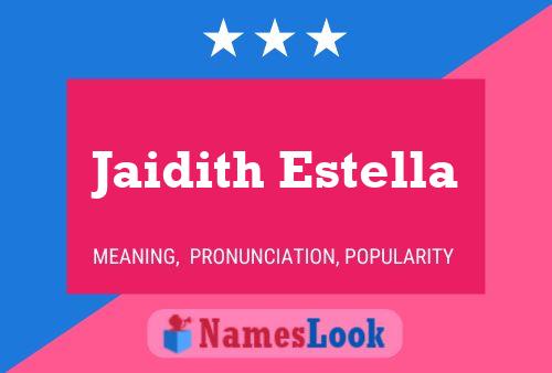 Jaidith Estella Name Poster