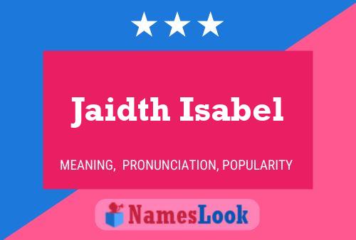 Jaidth Isabel Name Poster