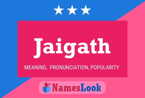 Jaigath Name Poster