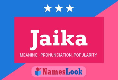 Jaika Name Poster