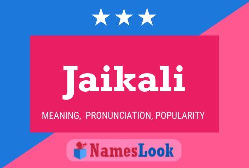 Jaikali Name Poster