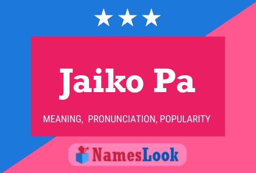 Jaiko Pa Name Poster