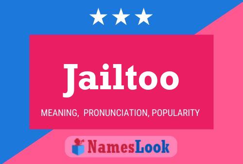 Jailtoo Name Poster