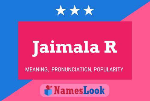 Jaimala R Name Poster