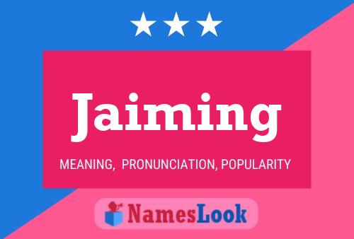 Jaiming Name Poster