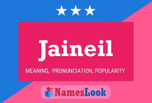 Jaineil Name Poster