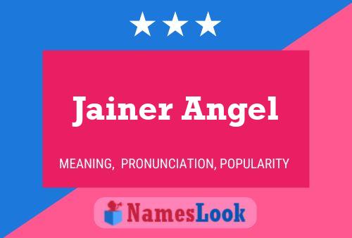 Jainer Angel Name Poster