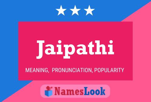 Jaipathi Name Poster