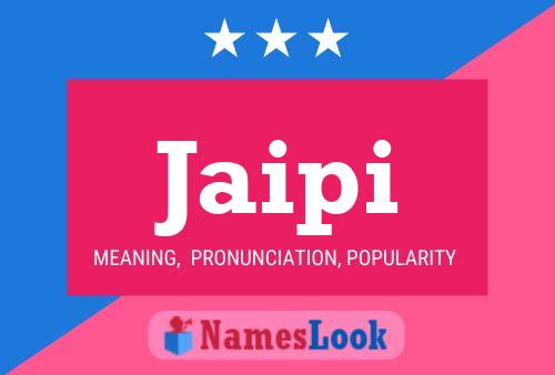 Jaipi Name Poster