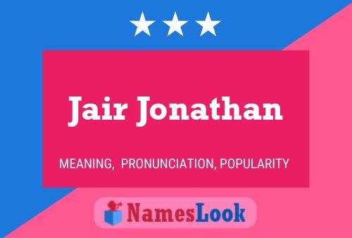 Jair Jonathan Name Poster