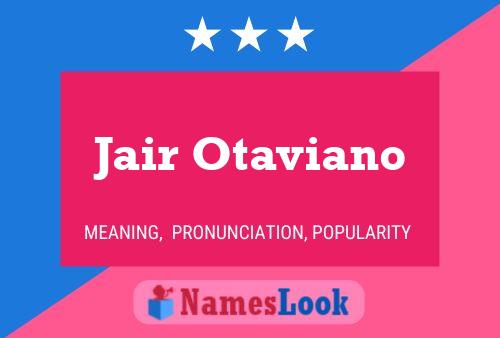 Jair Otaviano Name Poster