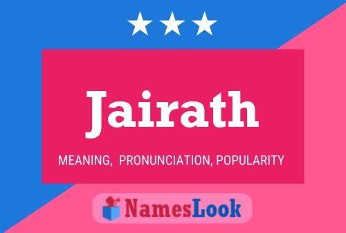 Jairath Name Poster