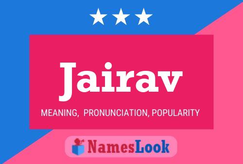 Jairav Name Poster