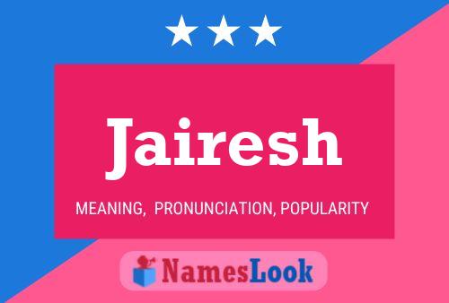 Jairesh Name Poster