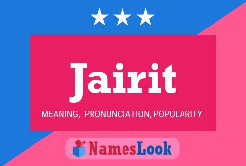 Jairit Name Poster