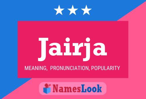 Jairja Name Poster